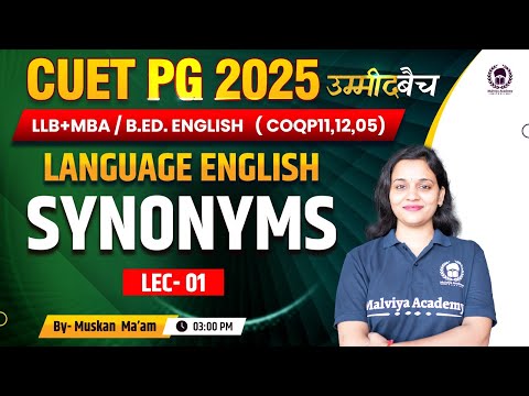 CUET PG 2025 LLB (COQP11) , MBA , B.Ed. | Language English | Synonyms Lec 01 | Muskan Ma'am