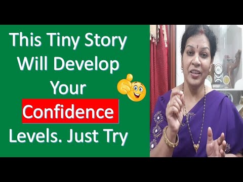 This Tiny Story Will Boost Your Confidence Levels. Just Try it....