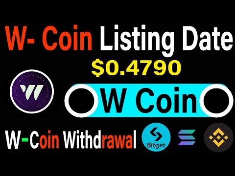 Finally W-Coin Listing Date & withdrawal | W-Coin New Eligibility Criteria | Wcoin Price Prediction