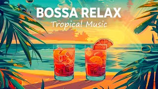 Beach Bossa Jazz - Perfectly Fresh Bossa Nova Music for Relaxation Your Day - Bossa Nova Guitar BGM