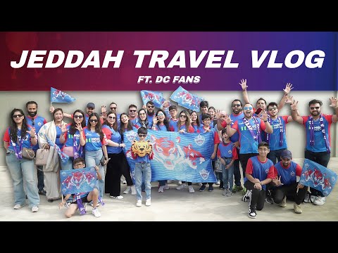 Delhi Capitals Fans’ Jeddah Journey To IPL Mega Auction | Delhi Capitals | IPL Auction