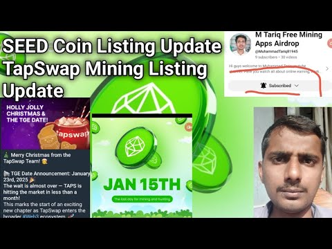 Seed Mining App,  TapSwap Mining App Listing Dates ✅