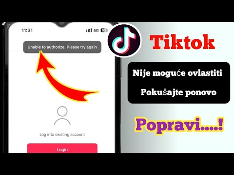 Kako popraviti Tik Tok koji nije mogao autorizirati Molimo pokušajte ponovo Problem...