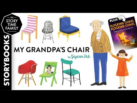 My Grandpa’s Chair | Whimsical stories about the meaning of family & companionship