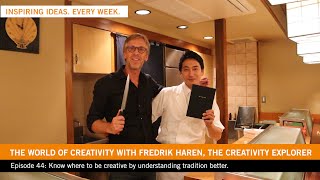 SHORT VERSION. Know where to be creative by understanding tradition. The Creativity Explorer Epi 44