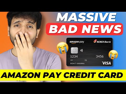 Amazon Pay ICICI Credit Card Massive Setback | Very Bad News for All