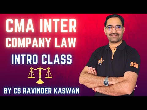 CMA INTER Company Law | Intro Class 1 | CS Ravinder Kaswan | CMA Inter June 25