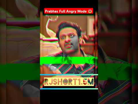 Prabhas Full Angry Mode 😡#emotional #motivation #trandingshorts #hearttouching #sad #story #love