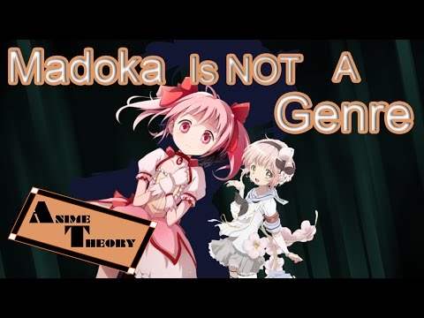 Anime Theory: Madoka Magica Is NOT A Genre (Mahou Shoujo Ikusei Keikaku Theory)