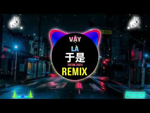 郑润泽 - 于是 (DJ抖音版 2025) Vậy Là (Remix Tiktok) - Trịnh Nhuận Trạch || Hot Tiktok Douyin