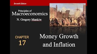 Chapter 17 Money Growth and Inflation