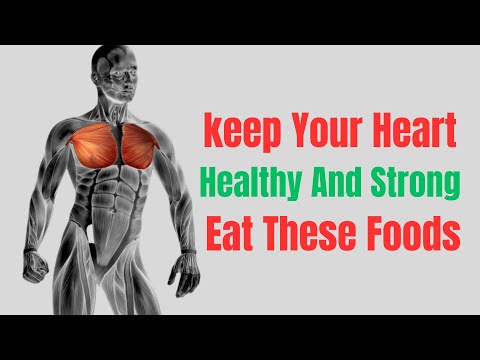 10 Foods That Are Good For Your Heart And Why - Healthy Foods For The Heart