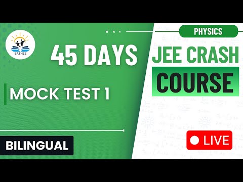 Physics For JEE-Main 2025 |  Mock Test 1 |