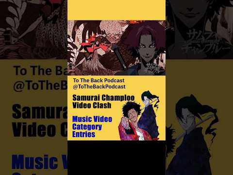 Samurai Champloo Video Clash Entries_4  #champloovc #samuraichamploo