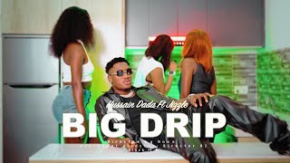 Hussain Dada- Big Drip ft Jizzle (Official Video)