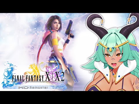 【Final Fantasy X-2】Let's continue where we left off~ 🐐🍼【VAllure】