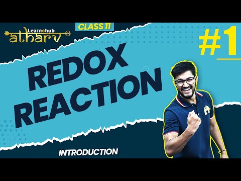 Redox reaction Class 11 Chemistry NCERT Chapter 12  #1  | Introduction  | Atharv Batch