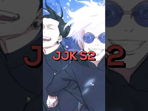 Season 2 of Jujutsu Kaisen is finally here #jjk #jjks2