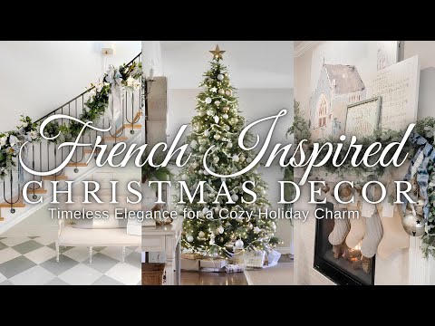 Enchant Your Home with French-Inspired Christmas Decor: Timeless Elegance for a Cozy Holiday Charm 🎄