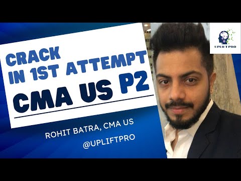 Know how to crack CMA US Part 2 in first attempt from Uplift Pro's CMA Buddy Mentor