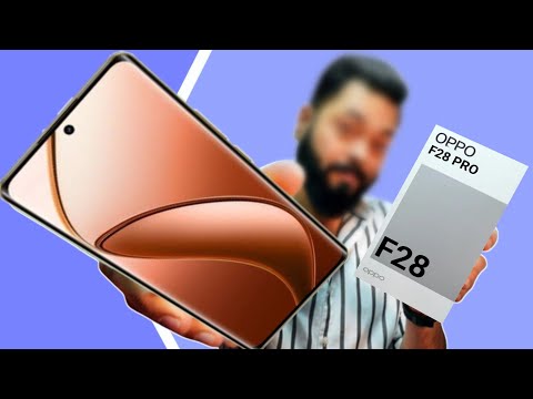 OPPO F28 Pro 5G Unboxing, price & details