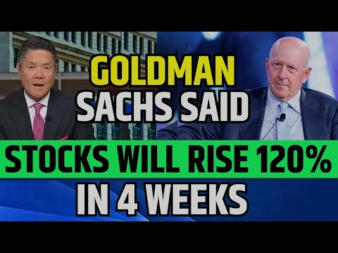 Goldman Sachs Said Stocks Will Rise 120% In 4 Weeks | Goldman's Stock Market Prediction