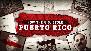 How the US Stole Puerto Rico, Mapped