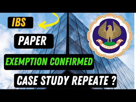 |CA Final IBS Paper Confirmed Exemption ICAI Nov 24 Exam| Case Study Going To Repeate This Time|