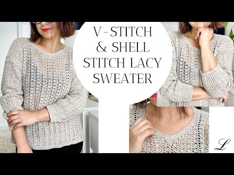 How to Crochet Lacy Sweater | V-stitch and Shell Stitch | Lenysea