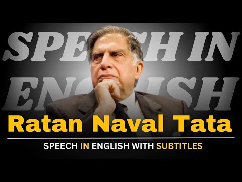 Ratan Naval Tata:Leadership & Entrepreneurship(English Subtitles) | Speeches In English |English