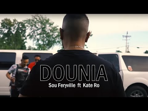 (Musique Video) Sou Feryville - Dounia - feat Kate Ro