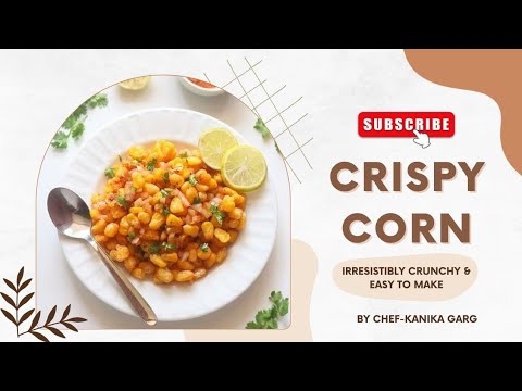 "Crispy Corn Recipe | Quick & Easy Snack Perfect for Any Occasion!"