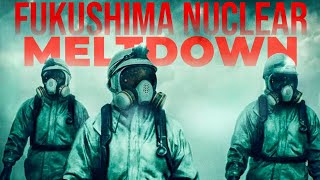 The Nuclear Meltdown Of Fukushima | Inside The Forbidden Ghost Town