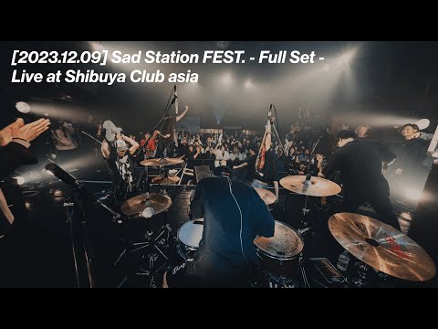 Good Grief / Sad Station FEST. - Full Set - Live at Shibuya Club asia[2023.12.09]