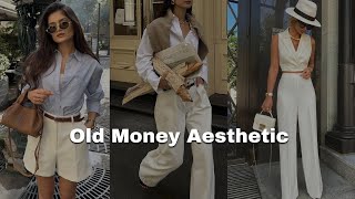 Old Money Aesthetic Style Guide for 2024