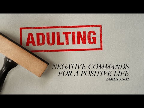 Full Service 9/1/2024: Negative Commands for a Positive Life - James 5:9-12 - Skip Heitzig