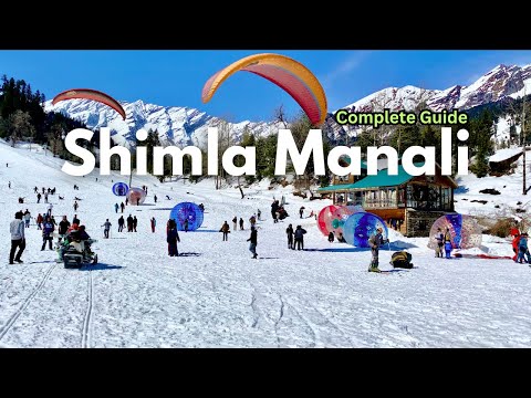 Shimla Manali Tour Complete Guide | Shimla Trip | Manali Trip | Shimla Manali Package