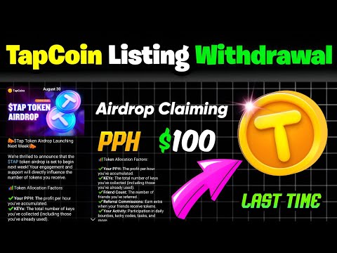 TapCoin Airdrop Listing Good News || Tapcoin  airdrop withdrawal & Listing Date Confirm 🔥