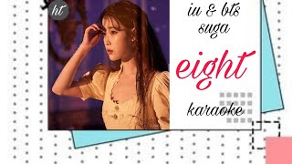 IU (아이유) - eight (ft BTS Suga) (Karaoke)