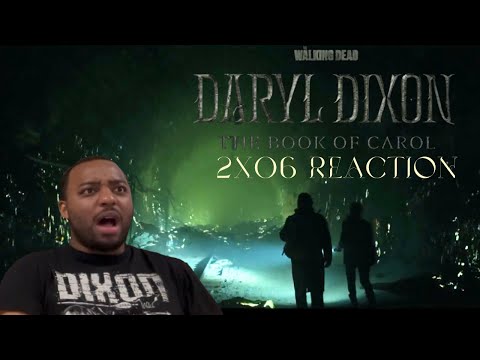 The Walking Dead: Daryl Dixon: The Book of Carol 2x06 "Au Revoir les Enfants" REACTION