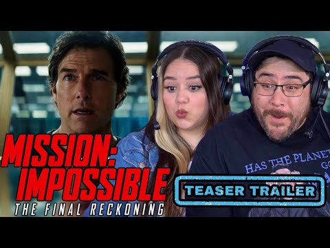 Mission Impossible THE FINAL RECKONING Official Teaser Trailer Reaction | Tom Cruise