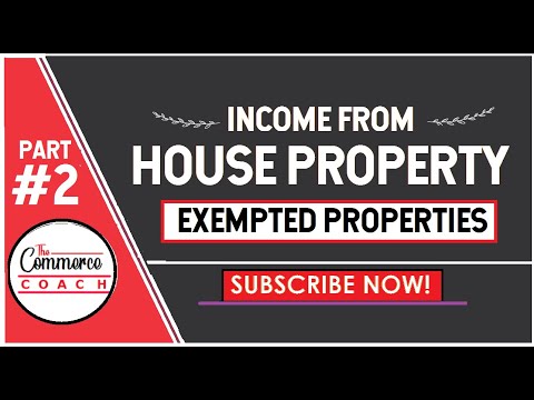 Exempted Properties  Income under head House property | CMA inter | CA inter | CS exe | Bcom: Part 2