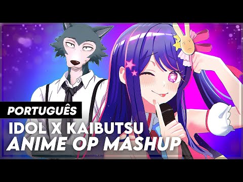 IDOL x KAIBUTSU - OSHI NO KO, BEASTARS | ANIME OPENING MASHUP (YOASOBI)