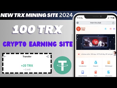 Tron trx best mining site | daily income site | crypto earning best website | withdrawal proof site