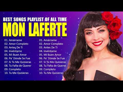 Mon Laferte Latin Songs Playlist ~ Top 100 Artists To Listen in 2024