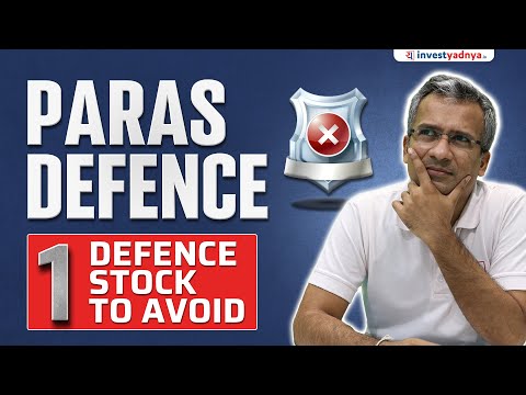 Paras Defence - One Defence Stock to Avoid | 5 Reasons Explained