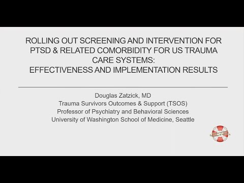 Rolling Out Screening and Intervention for PTSD & Related Comorbidity for US Trauma Care Systems