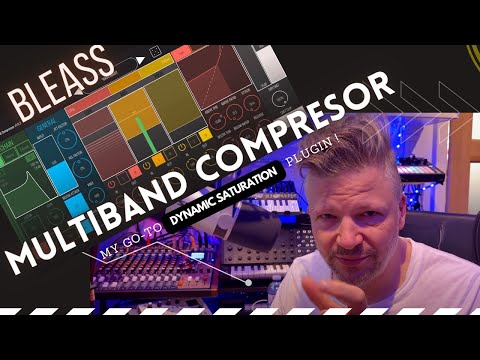 @BLEASS Multiband Compressor: My New Go-to Dynamic Distortion Plugin!