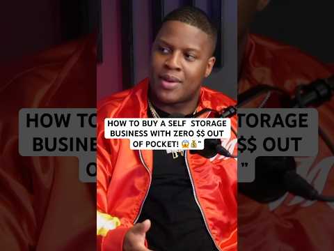 How to BUY A SELF STORAGE BUSINESS WITH NO MONEY😳 #entrepreneur #selfstorage #realestate #ytshorts