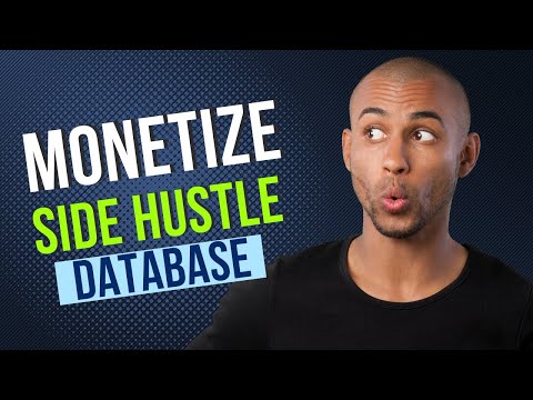 Monetize Your Side Hustle Database | Monetize Your Skills